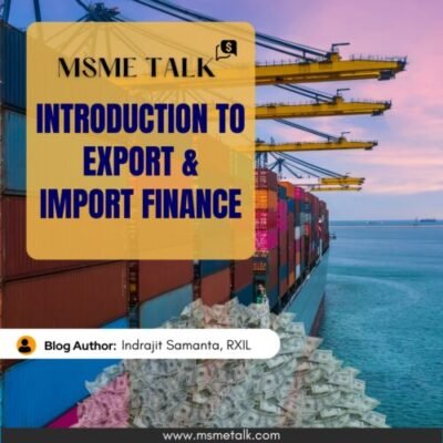 Blog 19-Introduction to Export & Import Finance