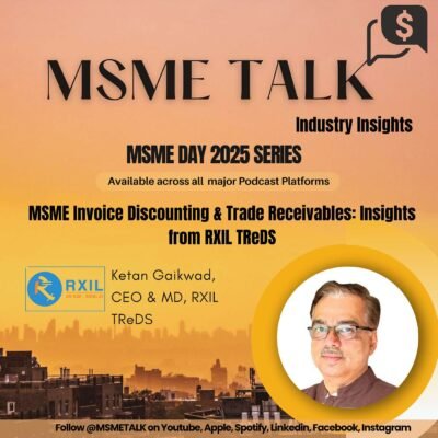 MSME Invoice Discounting & Trade Receivables: Insights from RXIL TReDS